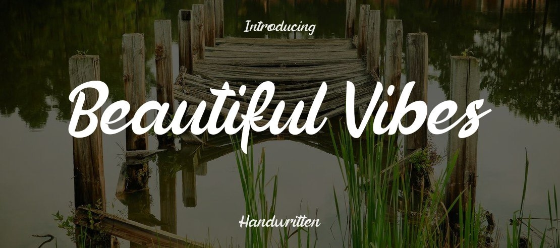 Beautiful Vibes Font