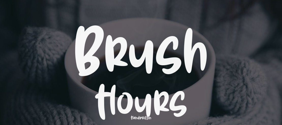 Brush Hours Font