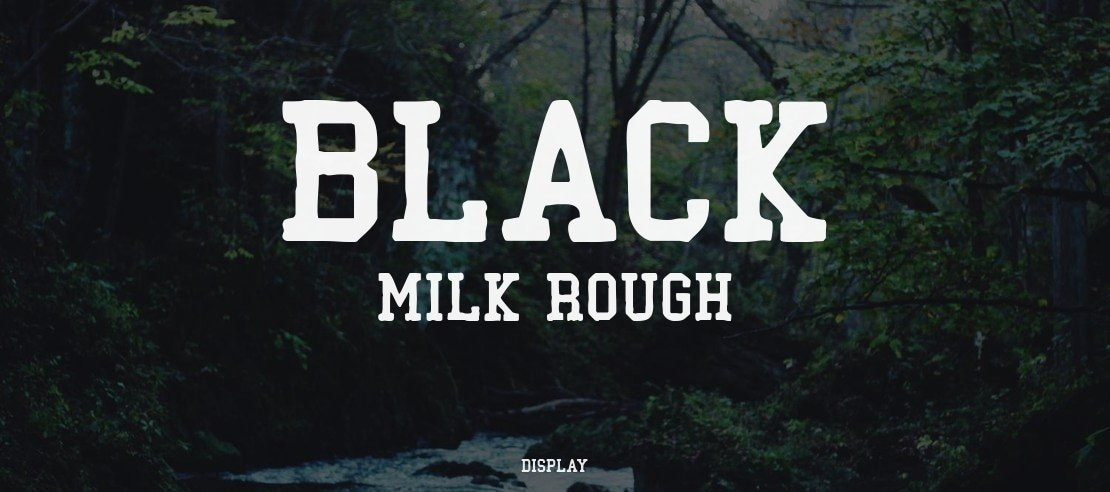 Black Milk Rough Font