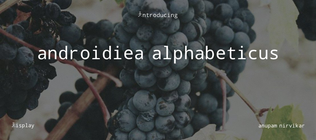 androidiea alphabeticus Font