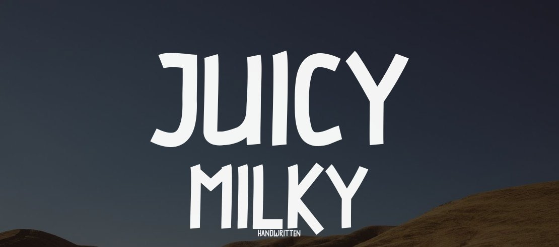 JUICY MILKY Font