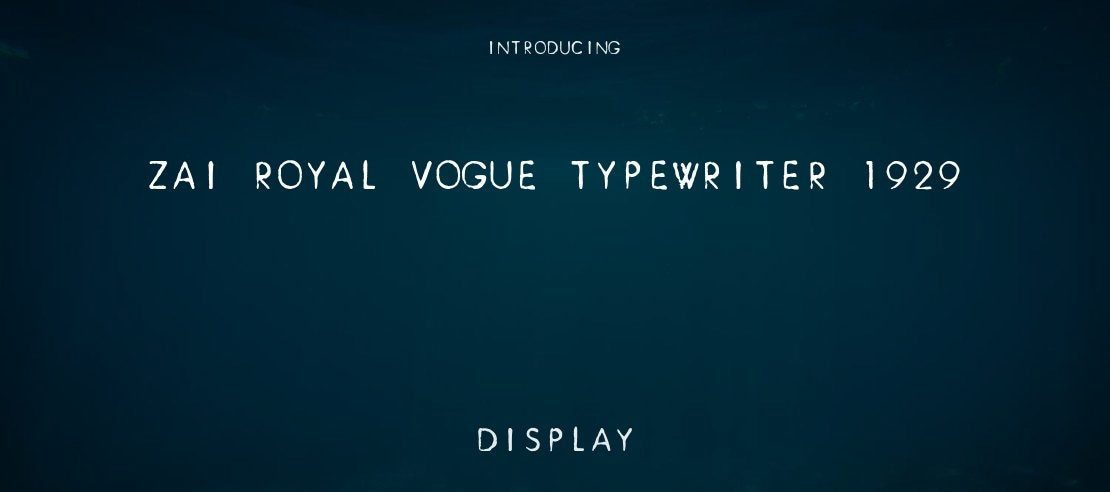 zai Royal Vogue Typewriter 1929 Font