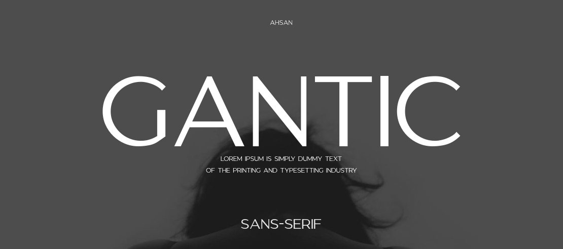 GANTIC Font