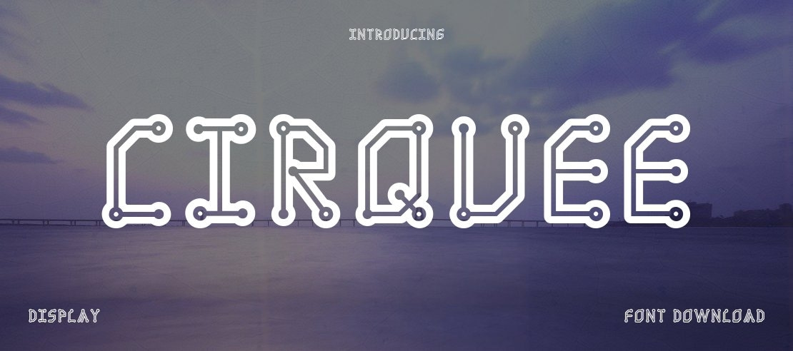 Cirquee Font