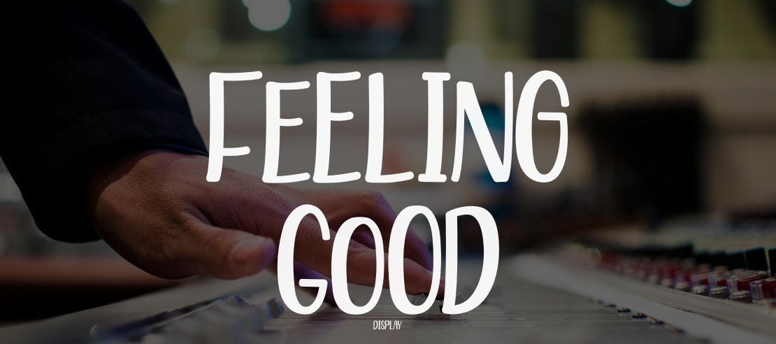 Feeling Good Font