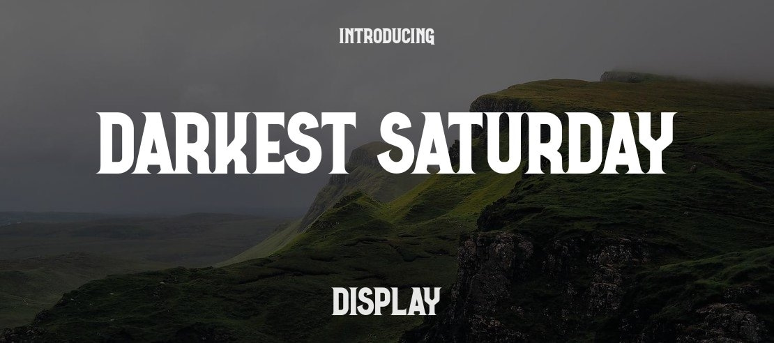 Darkest Saturday Font Family