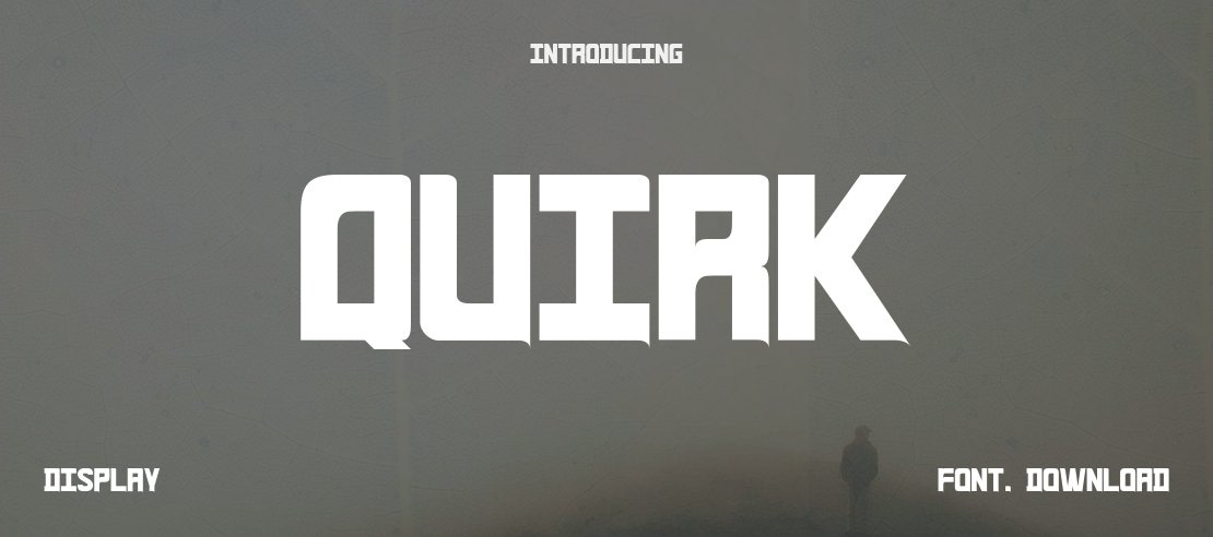 Quirk Font