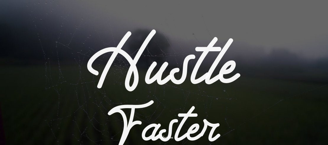 Hustle Faster Font