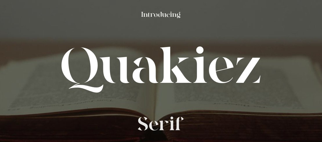 Quakiez Font