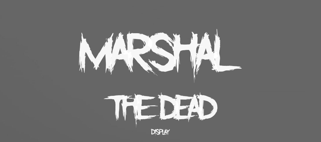 Marshal The Dead Font