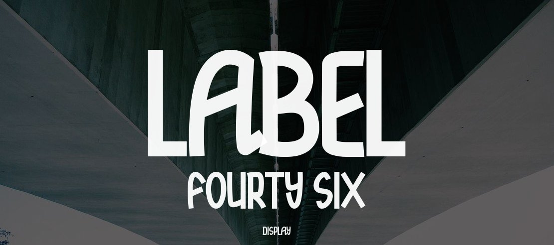 Label Fourty Six Font