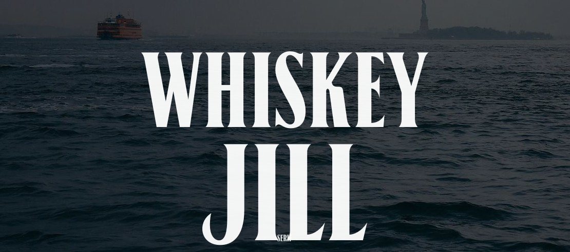 Whiskey Jill Font