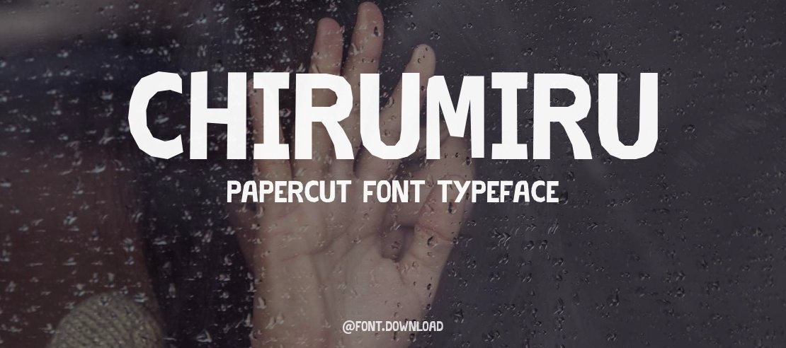 Chirumiru Papercut Font