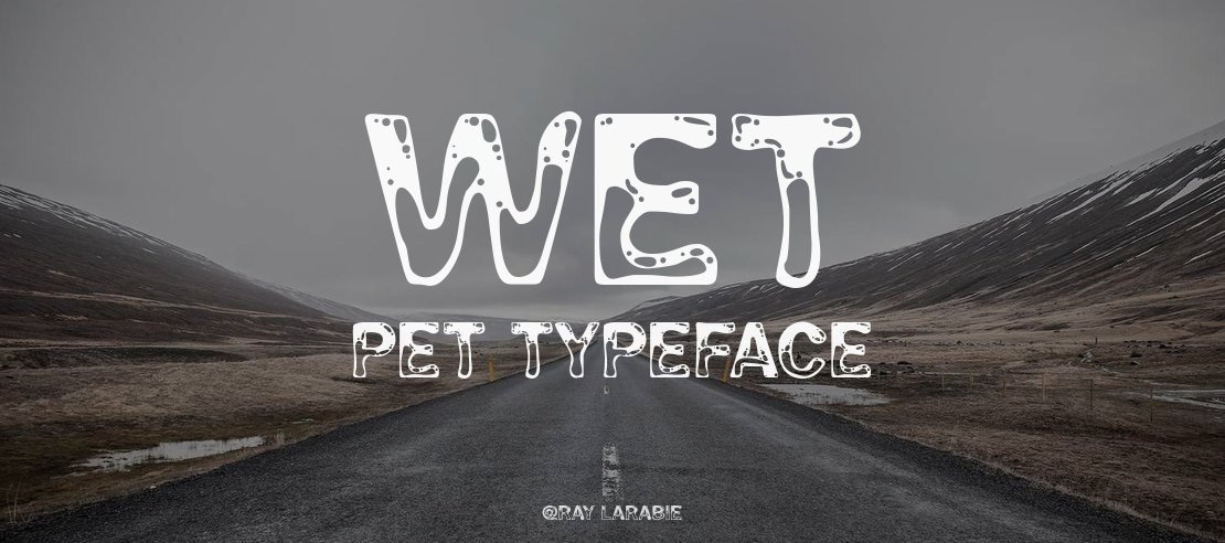 Wet Pet Font