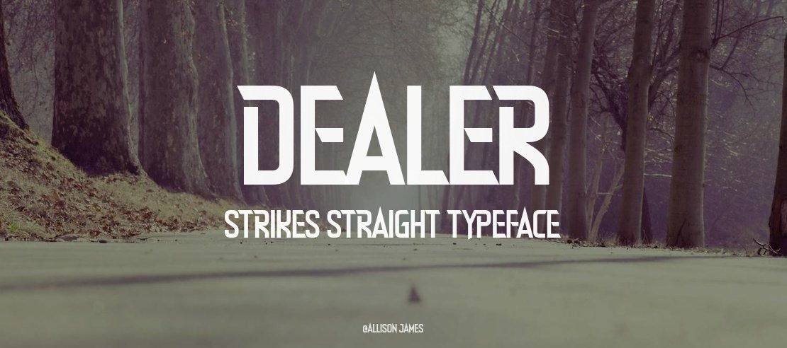 Dealer Strikes Straight Font Family