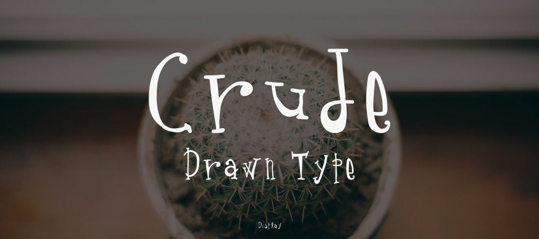 Crude Drawn Type Font