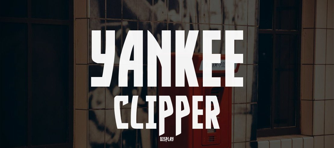 Yankee Clipper Font Family
