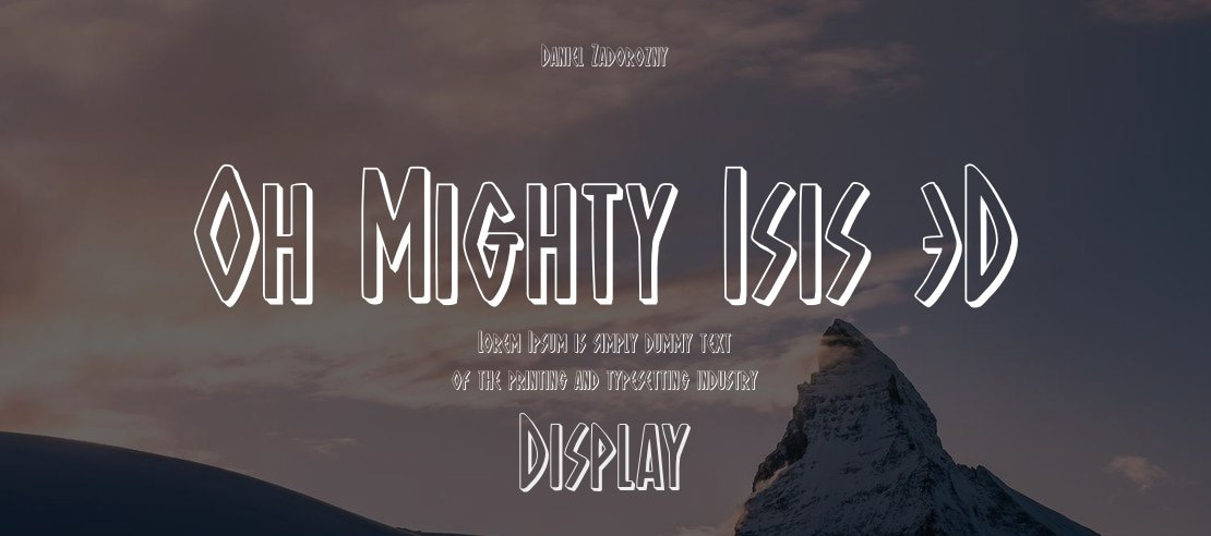 Oh Mighty Isis 3D Font Family