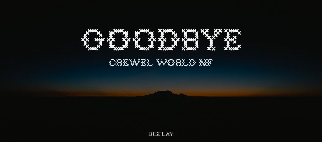 Goodbye Crewel World NF Font