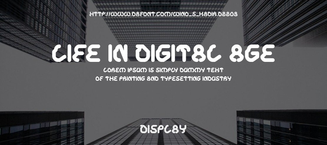 Life In Digital Age Font