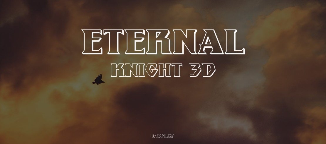 Eternal Knight 3D Font Family