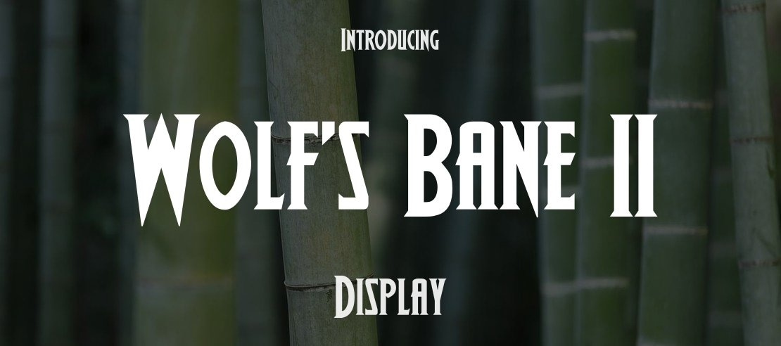 Wolf's Bane II Font Family