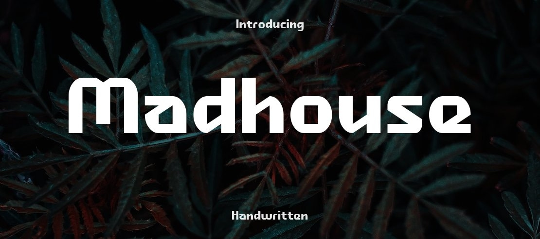 Madhouse Font