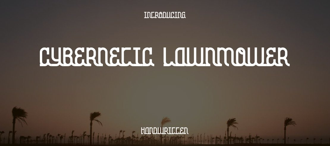 Cybernetic Lawnmower Font