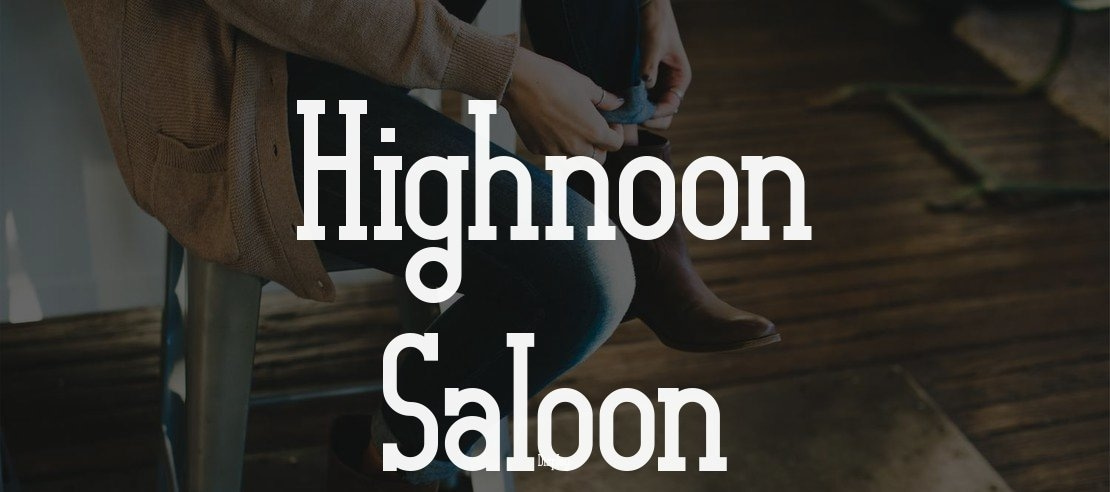Highnoon Saloon Font