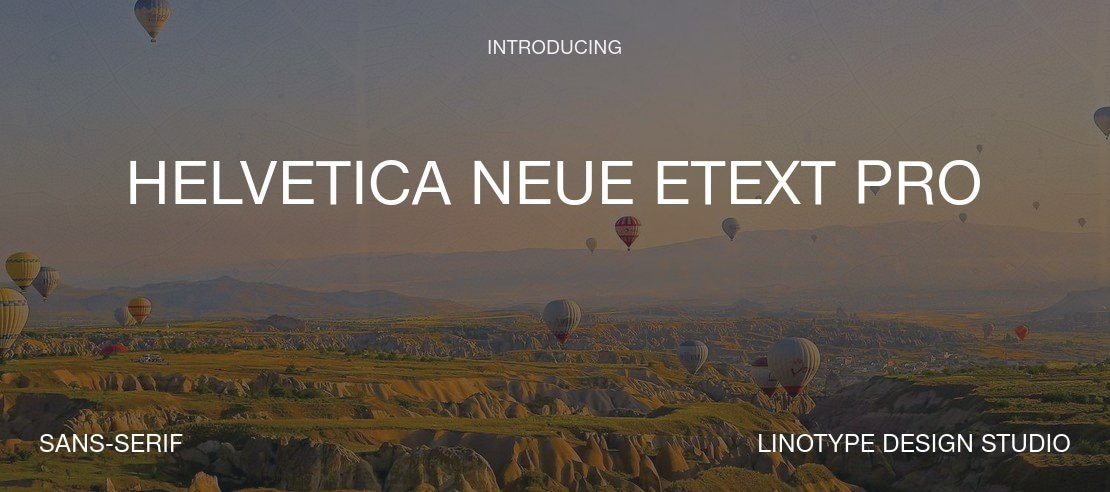 Helvetica Neue eText Pro Font Family