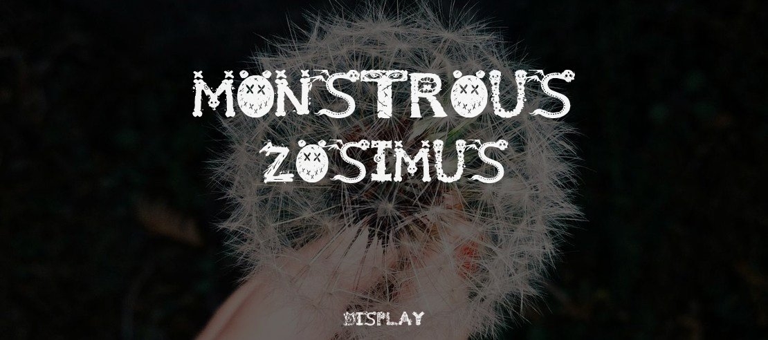 Monstrous Zosimus Font