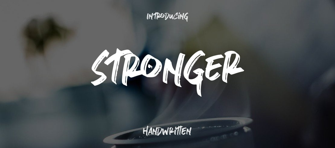 stronger Font Family