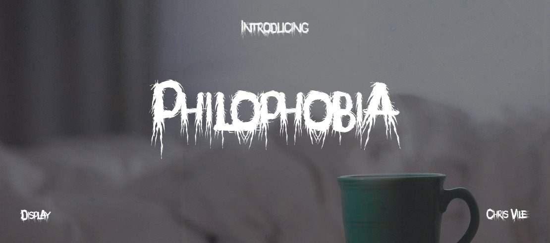 Philophobia Font