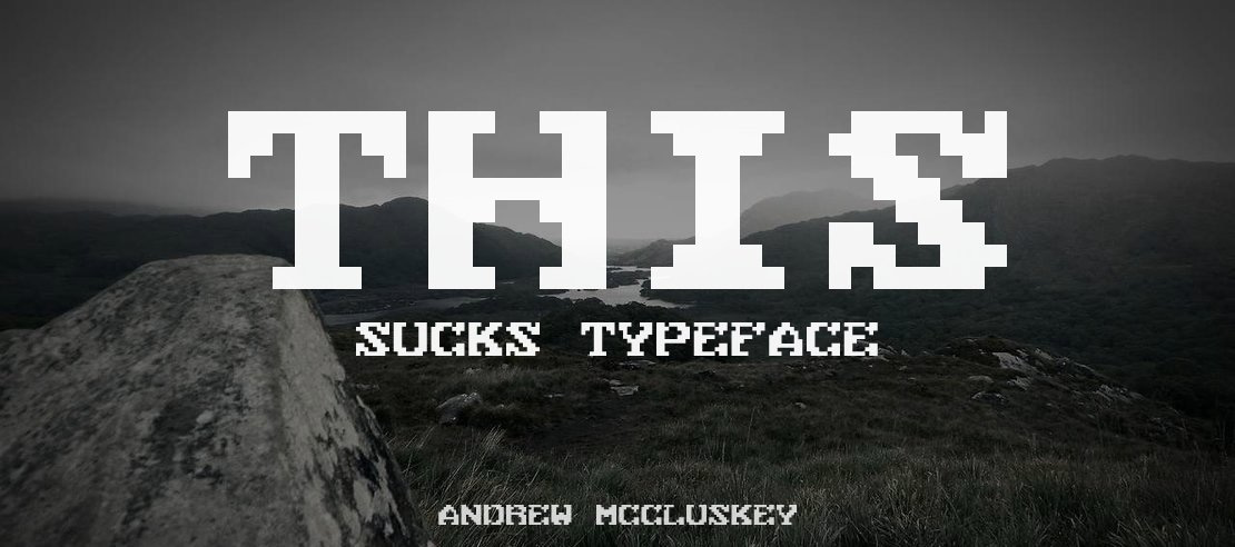 This Sucks Font