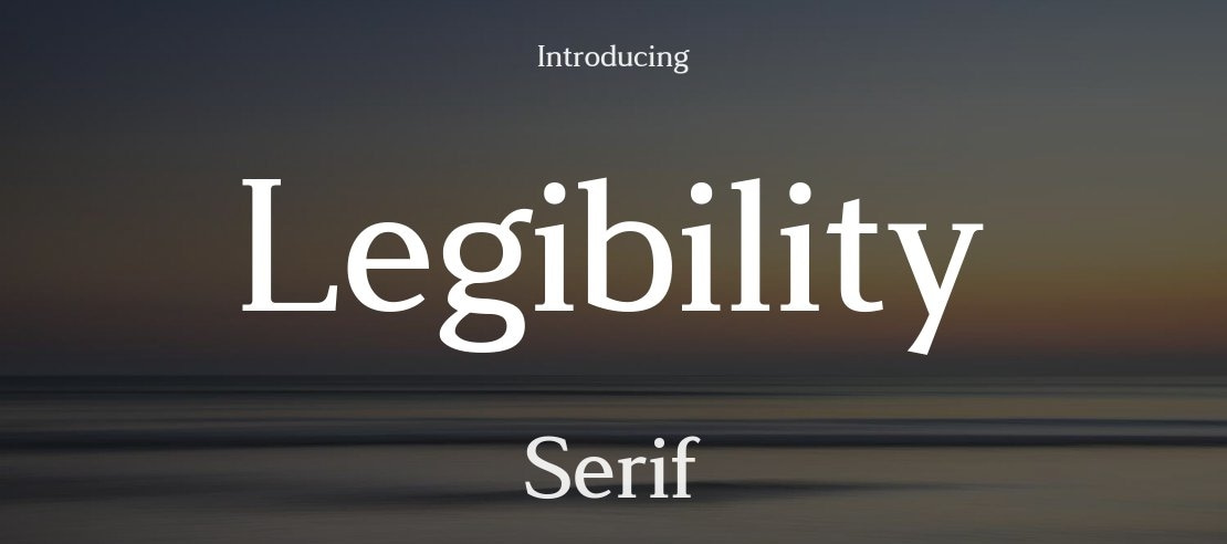 Legibility Font