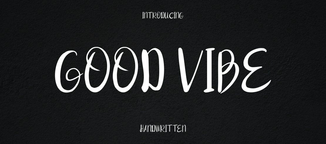 good vibe Font