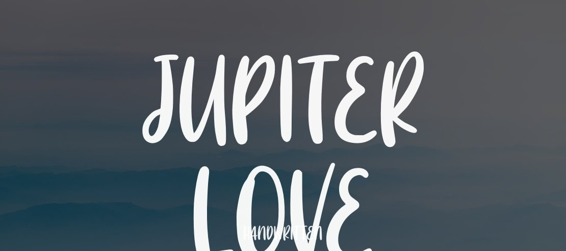 Jupiter Love Font