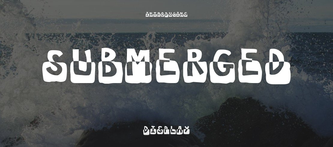 Submerged Font