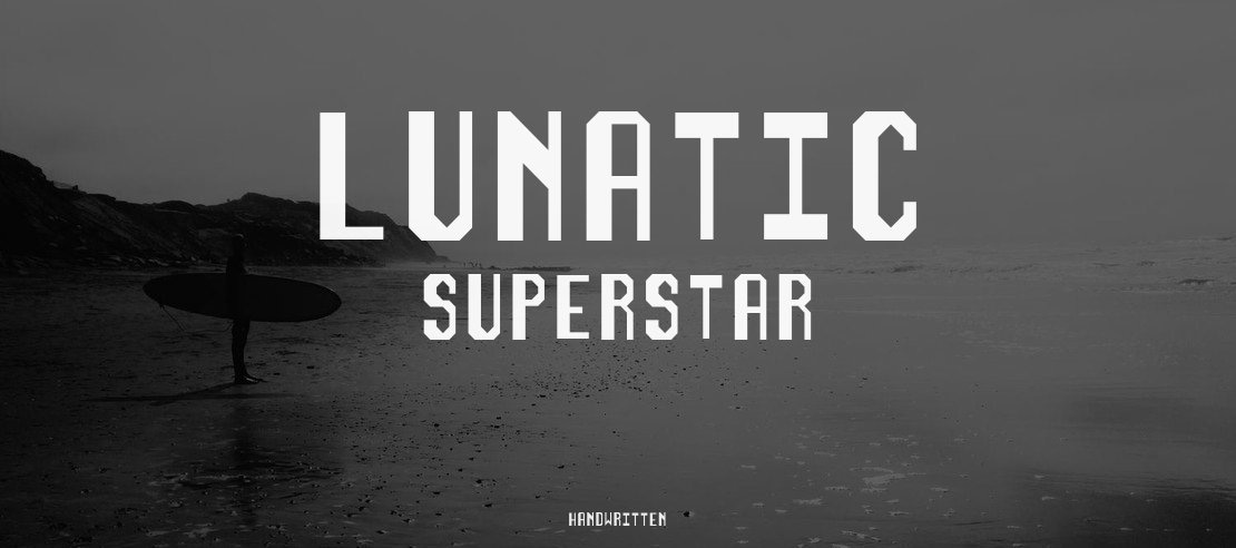 Lunatic Superstar Font