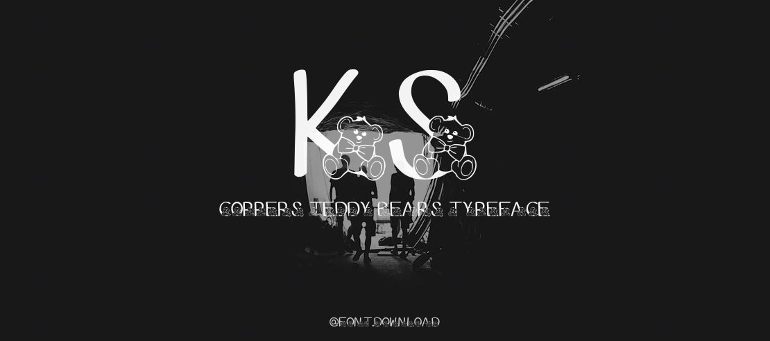 Ks Coppers Teddy Bears Font