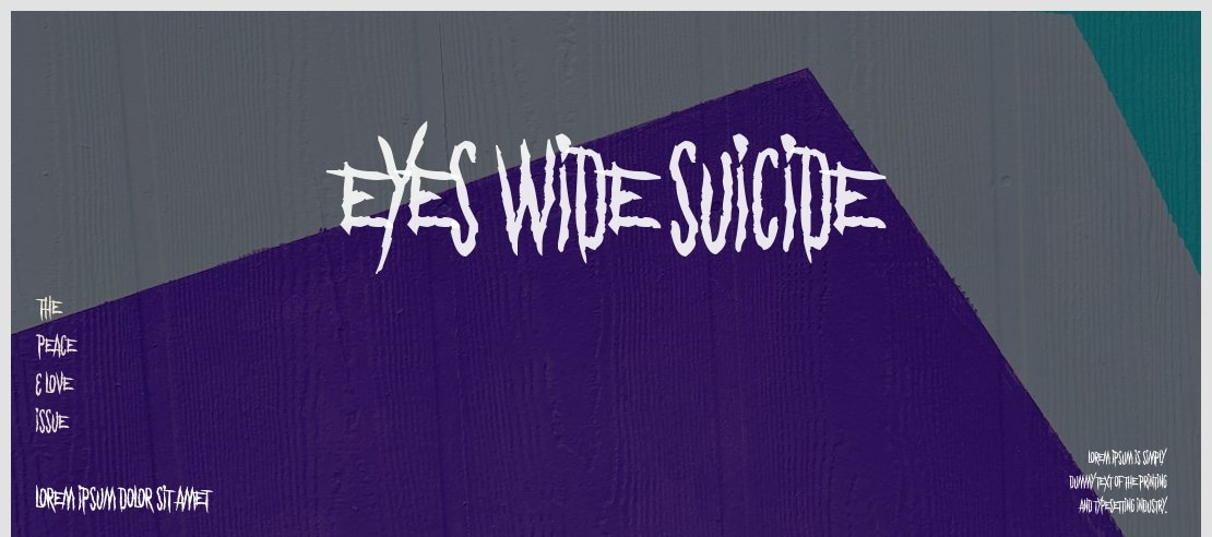 Eyes Wide Suicide Font