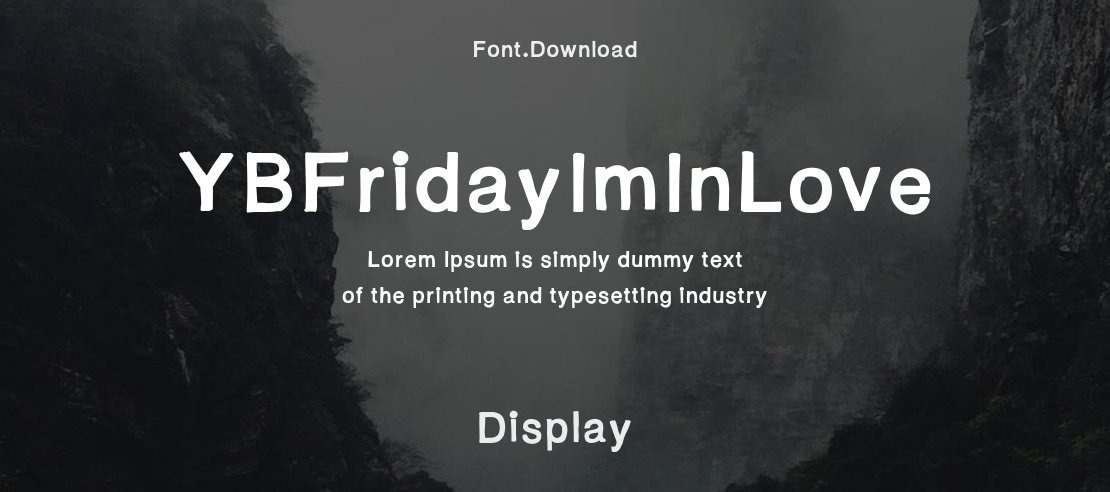 YBFridayImInLove Font