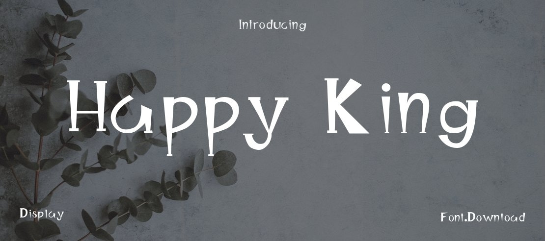Happy King Font