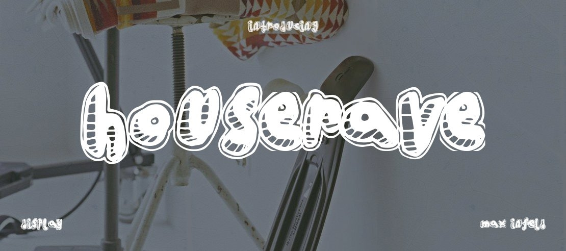 HouseRave Font