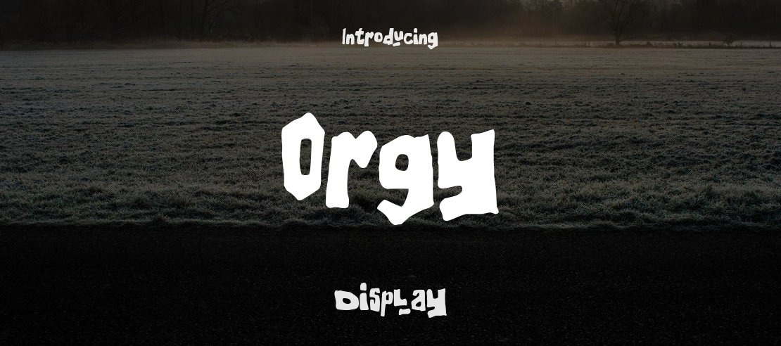 Orgy Font