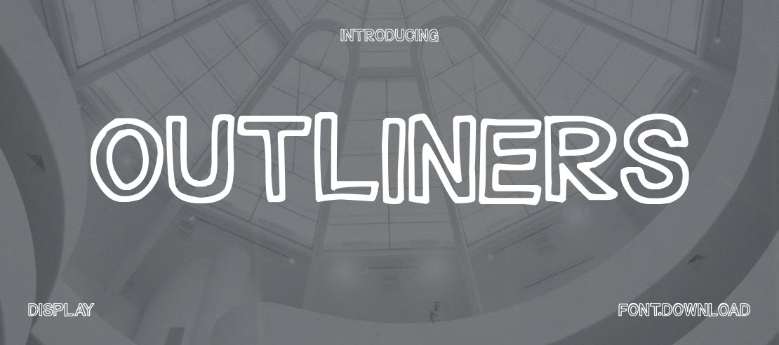 Outliners Font