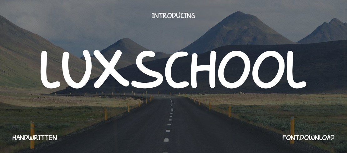 Luxschool Font