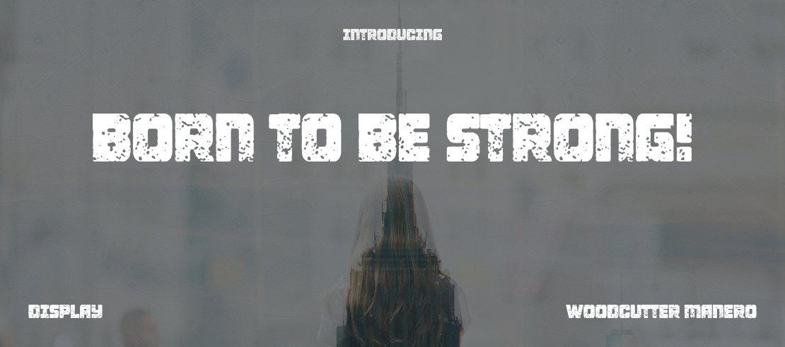 Born To be Strong! Font