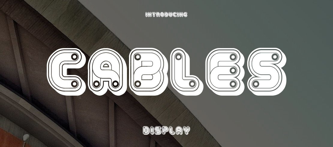 Cables Font Family