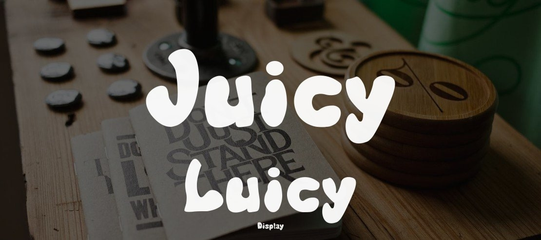 Juicy Luicy Font Family